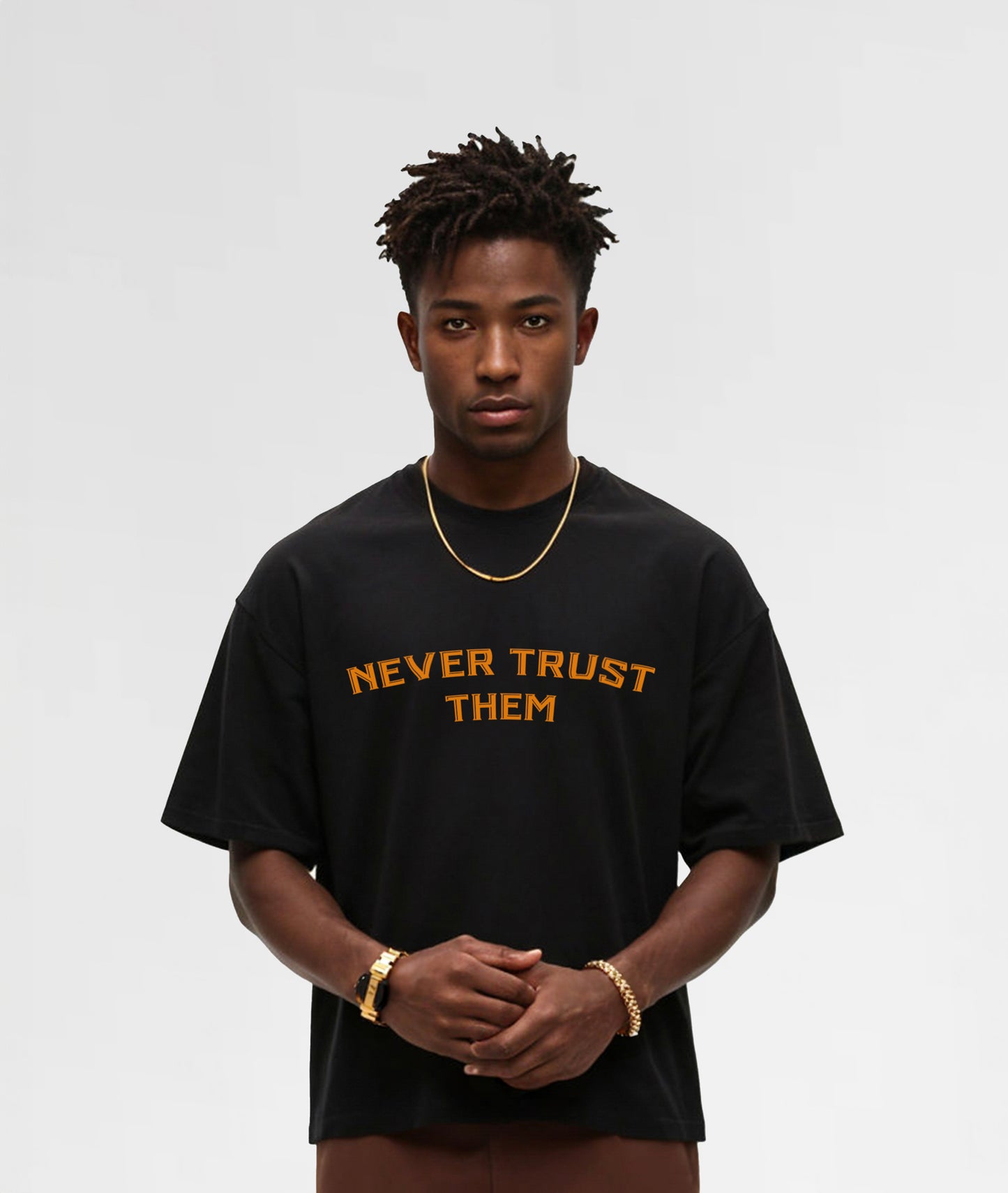Never Trust Them - Black