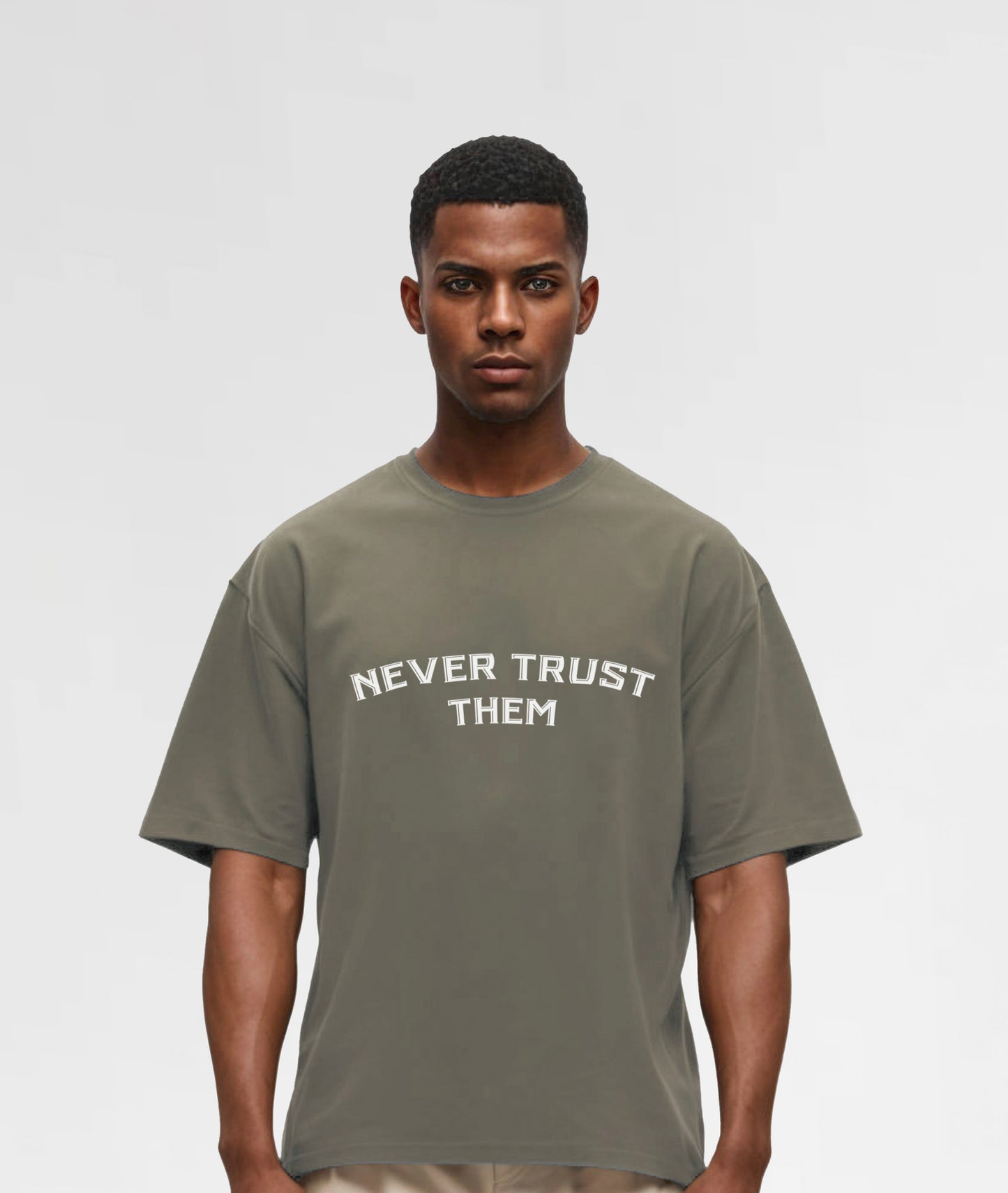 Never Trust Them - Olive Green