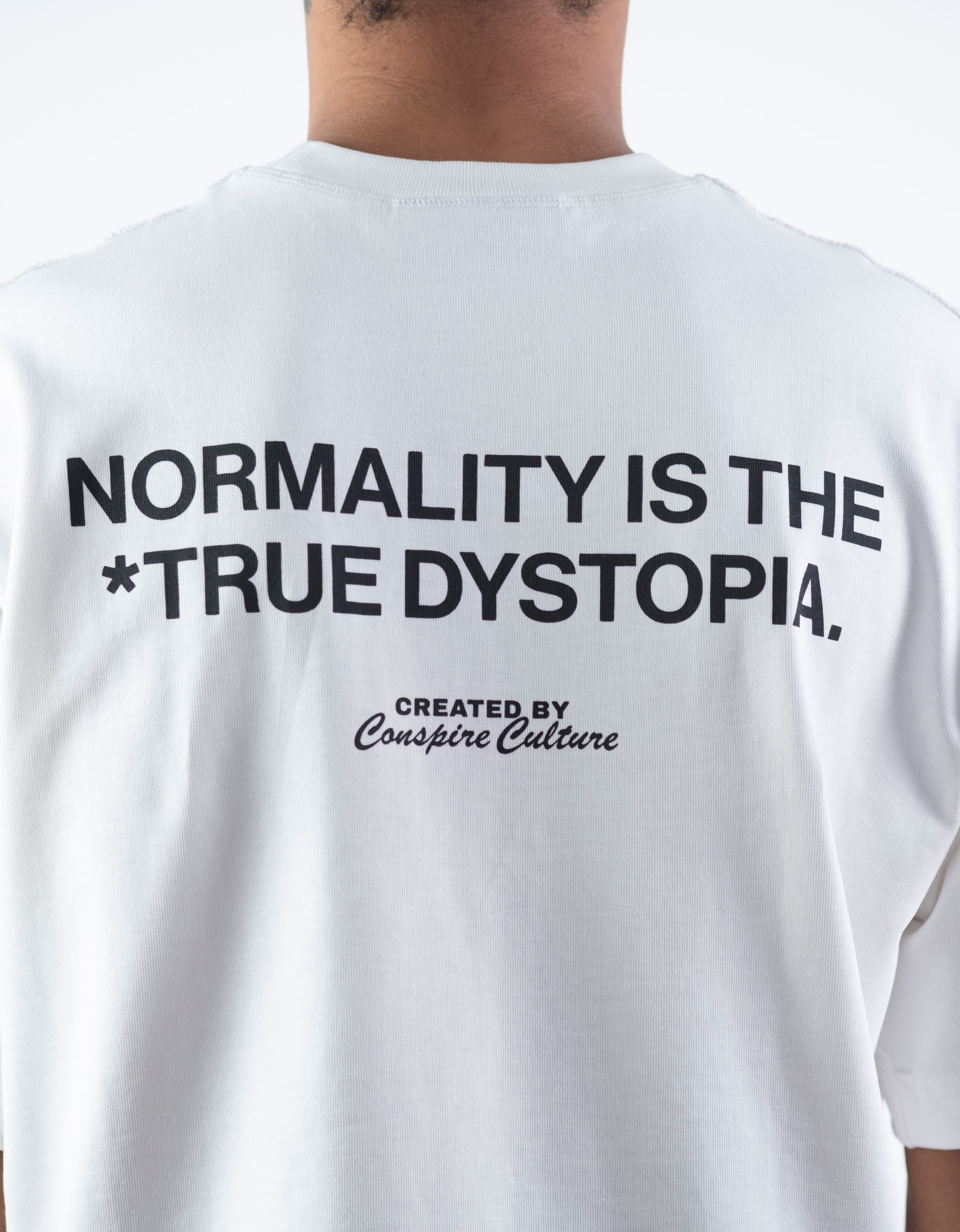 Normality Is The True Dystopia - White